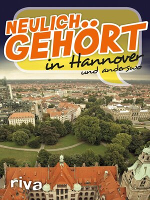 cover image of Neulich gehört in Hannover